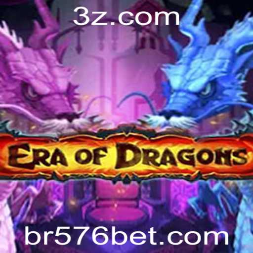 EraOfDragons: Mergulhe no Mundo dos Dragões e Aventura com 576bet